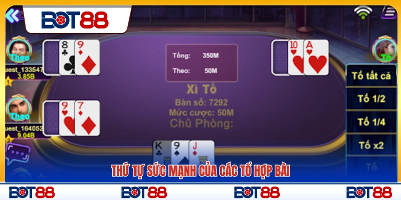 Bảng xếp hạng sức mạnh các bộ bài trong xì tố