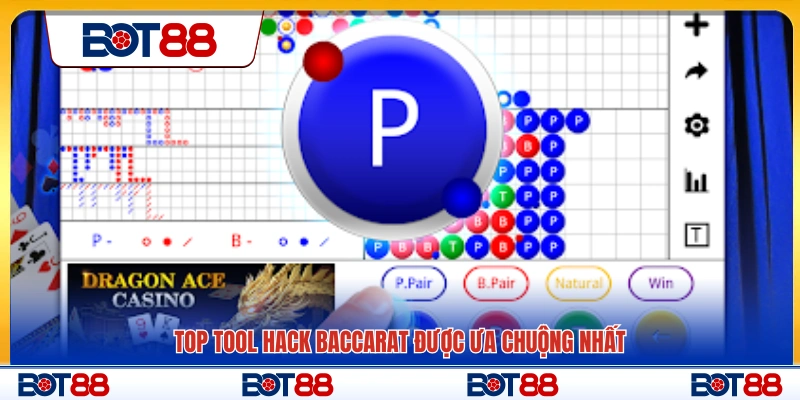 Danh sách tool hack baccarat phổ biến nhất